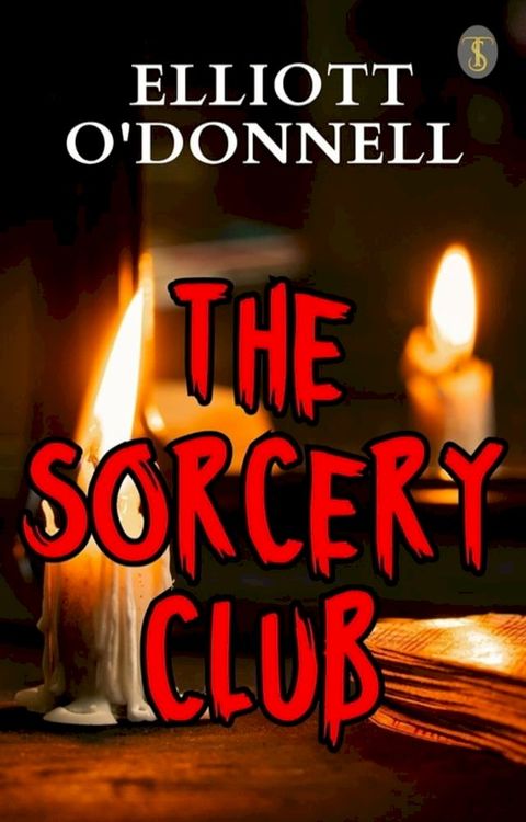 The Sorcery Club(Kobo/電子書)