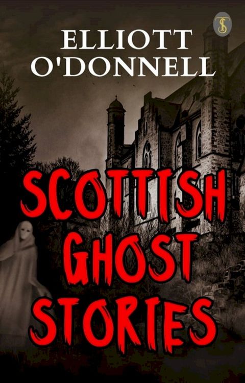 Scottish Ghost Stories(Kobo/電子書)