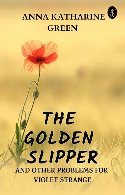 The Golden Slipper, and Other Problems for Violet Strange(Kobo/電子書)