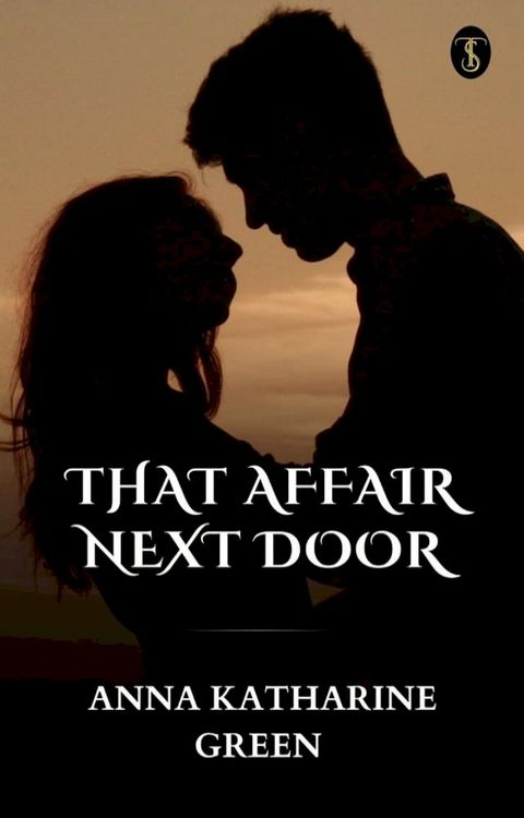 That Affair Next Door(Kobo/電子書)