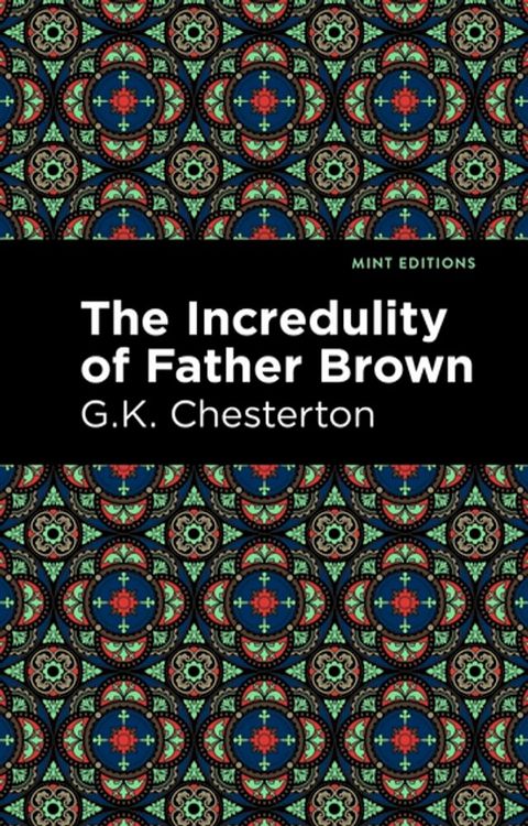 The Incredulity of Father Brown(Kobo/電子書)