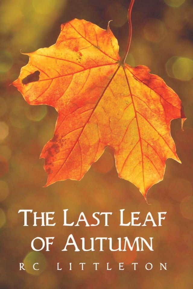  The Last Leaf of Autumn(Kobo/電子書)