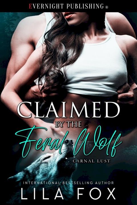 Claimed by the Feral Wolf(Kobo/電子書)