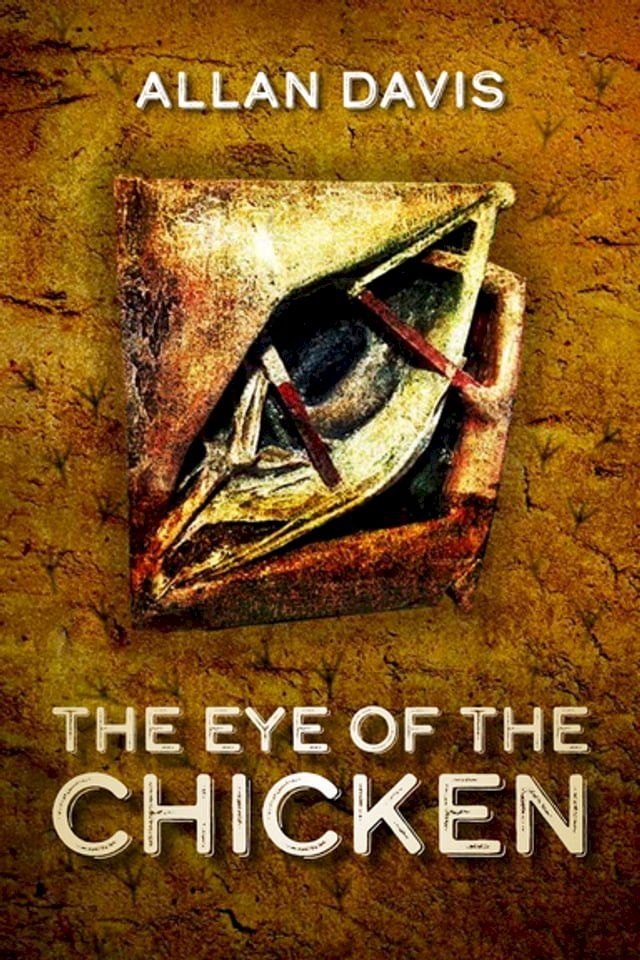  The Eye of the Chicken(Kobo/電子書)