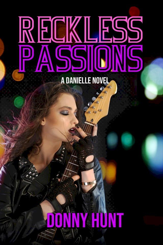  Reckless Passions(Kobo/電子書)