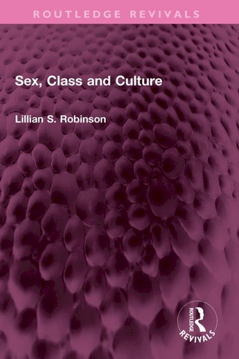 Sex, Class and Culture(Kobo/電子書)