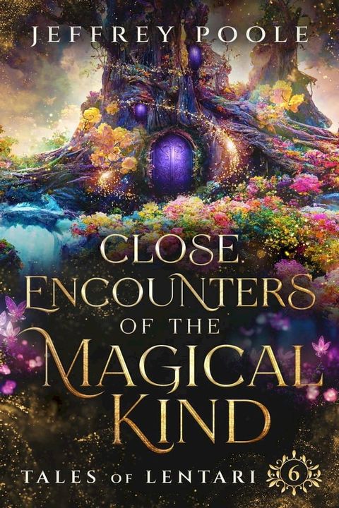 Close Encounters of the Magical Kind(Kobo/電子書)