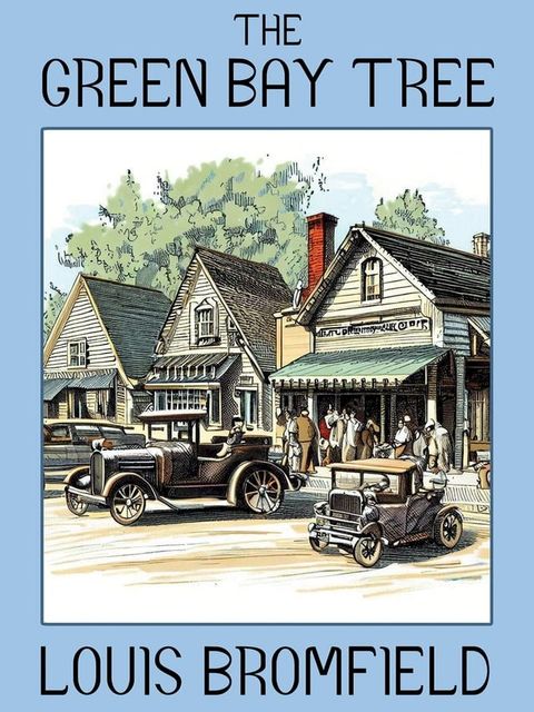 The Green Bay Tree(Kobo/電子書)