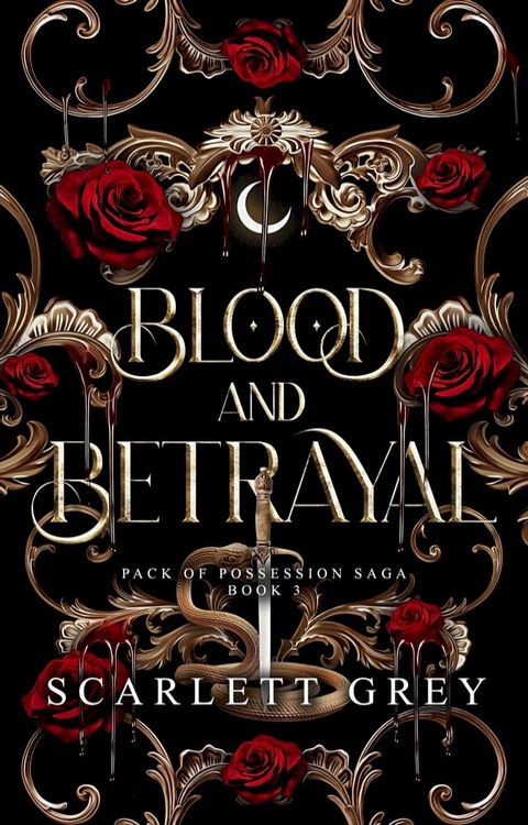 Blood & Betrayal(Kobo/電子書)