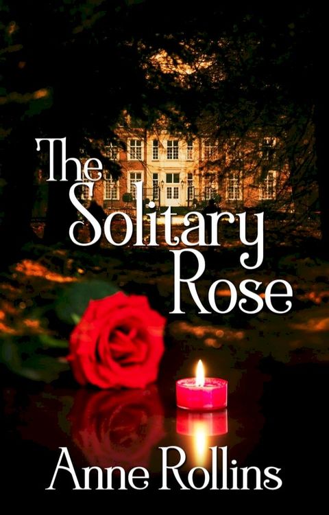 The Solitary Rose(Kobo/電子書)