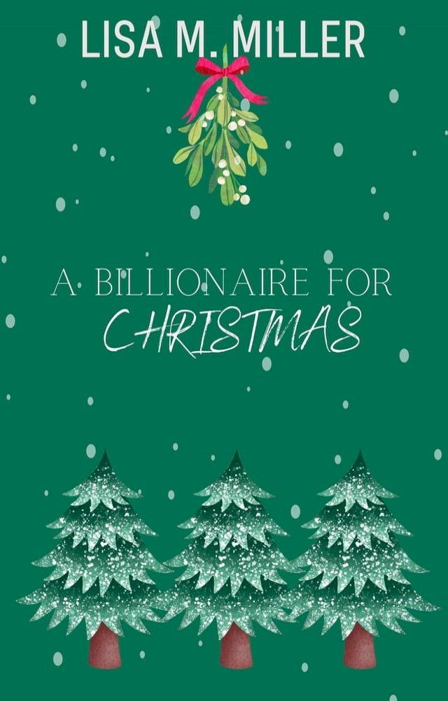  A Billionaire for Christmas(Kobo/電子書)