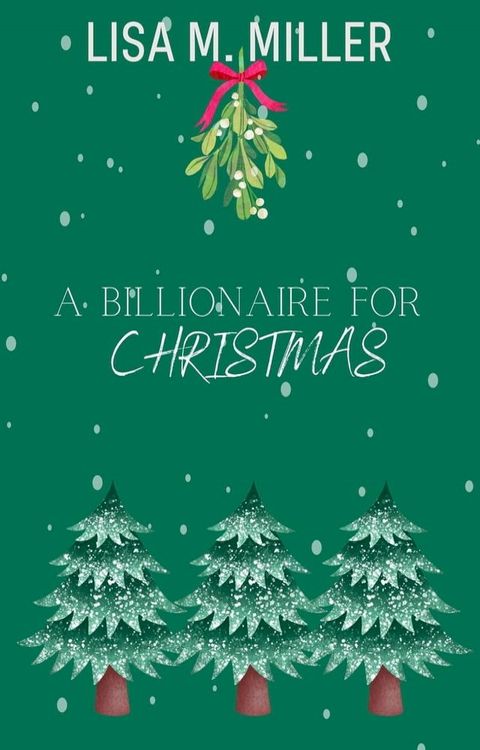 A Billionaire for Christmas(Kobo/電子書)