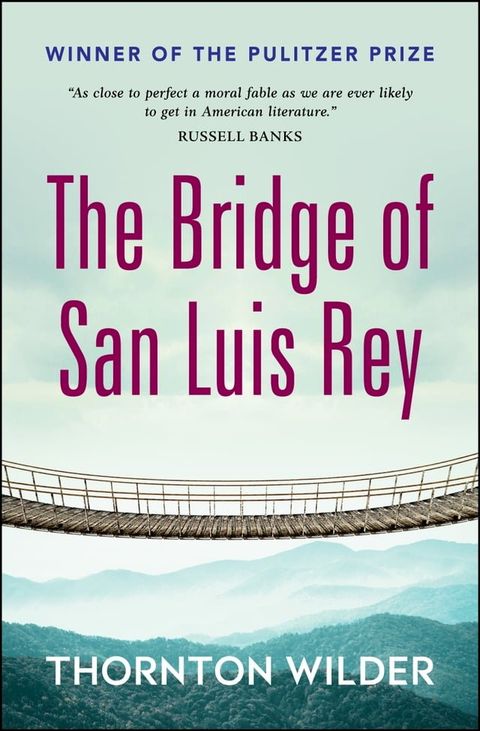 The Bridge of San Luis Rey(Kobo/電子書)