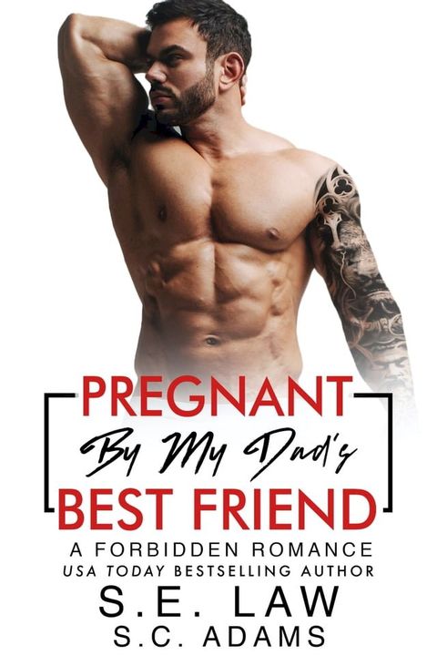 Pregnant By My Dad's Best Friend(Kobo/電子書)