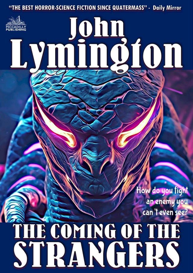  The Coming of Strangers (The John Lymington Scifi/Horror Library #4)(Kobo/電子書)