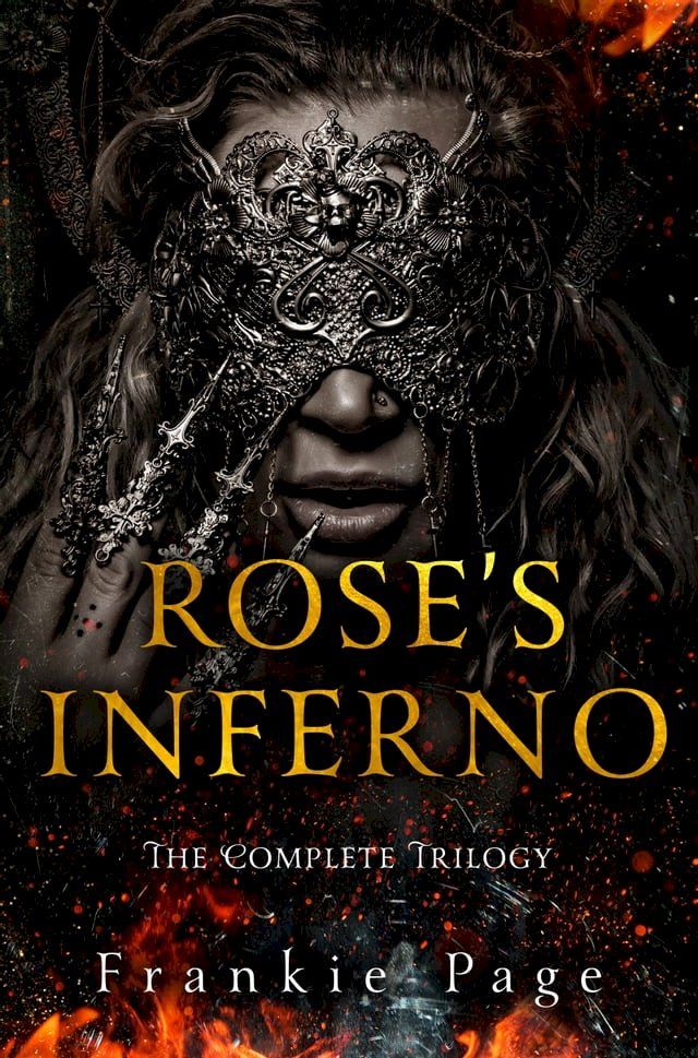  Rose's Inferno: The Complete Trilogy(Kobo/電子書)