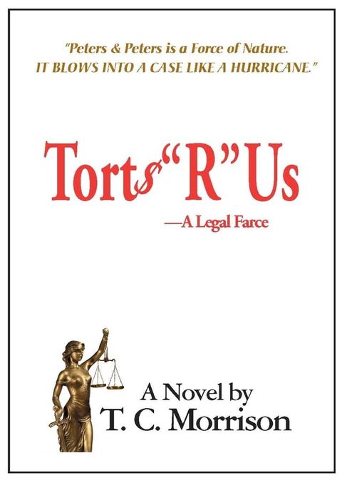 Torts “R”Us—A Legal Farce(Kobo/電子書)