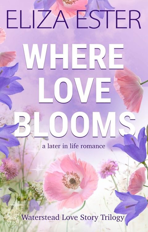 Where Love Blooms(Kobo/電子書)