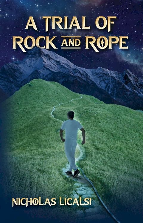 A Trial of Rock and Rope(Kobo/電子書)