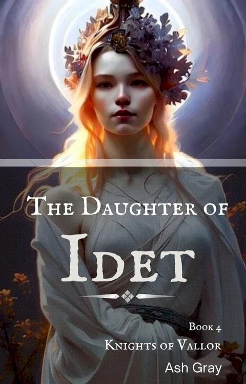 The Daughter of Idet(Kobo/電子書)