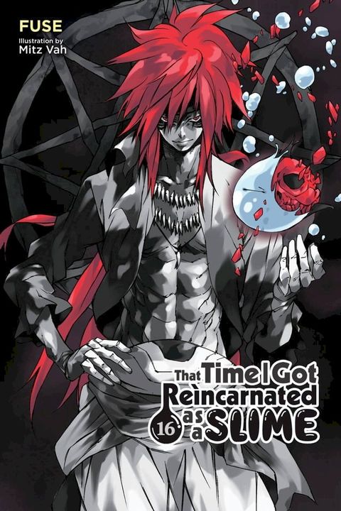 That Time I Got Reincarnated as a Slime, Vol. 16 (light novel)(Kobo/電子書)