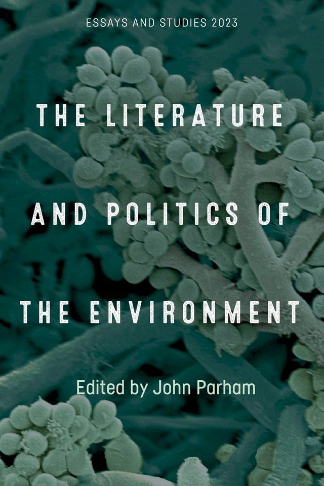  The Literature and Politics of the Environment(Kobo/電子書)