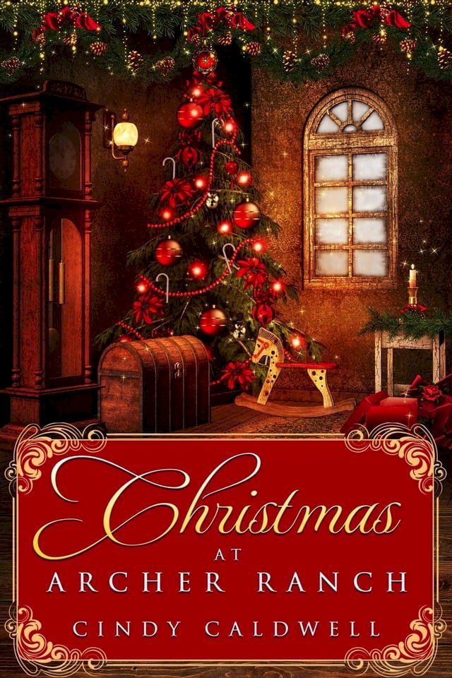  Christmas at Archer Ranch(Kobo/電子書)