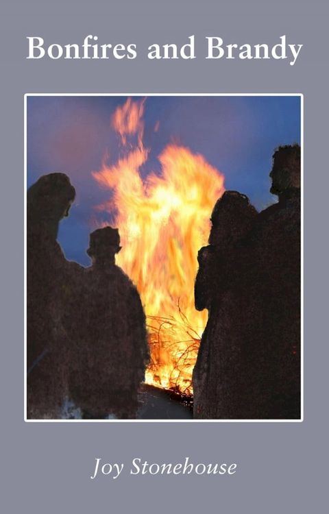 Bonfires and Brandy(Kobo/電子書)