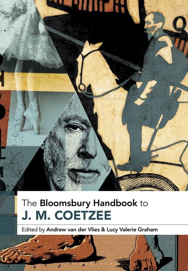  The Bloomsbury Handbook to J. M. Coetzee(Kobo/電子書)