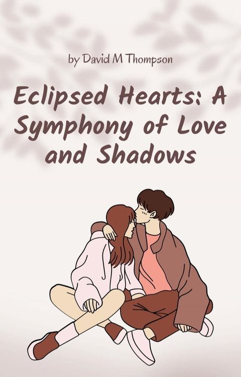 Eclipsed Hearts(Kobo/電子書)