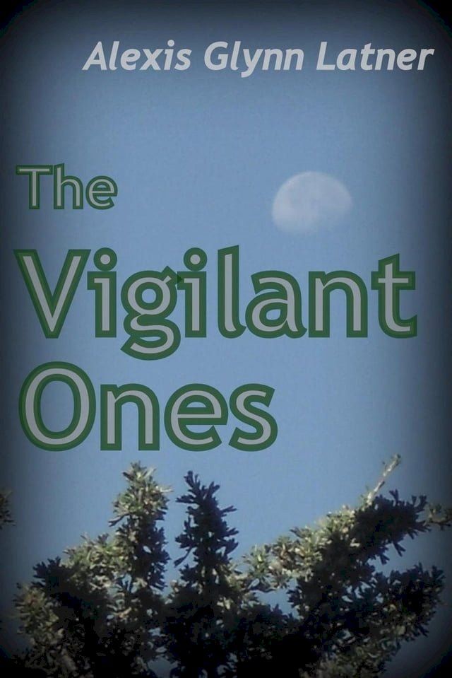  The Vigilant Ones(Kobo/電子書)