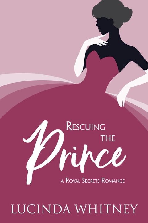 Rescuing the Prince(Kobo/電子書)