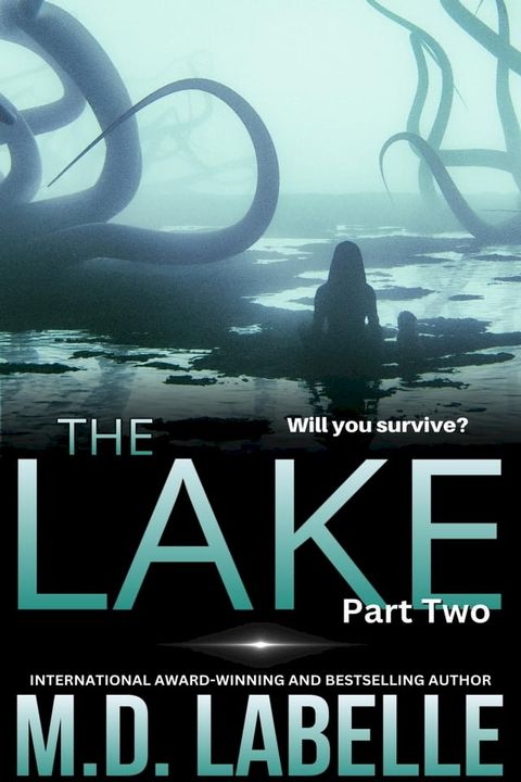 The Lake Part Two(Kobo/電子書)