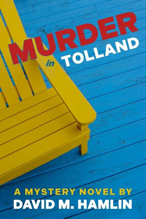 Murder in Tolland: A Mystery Novel(Kobo/電子書)