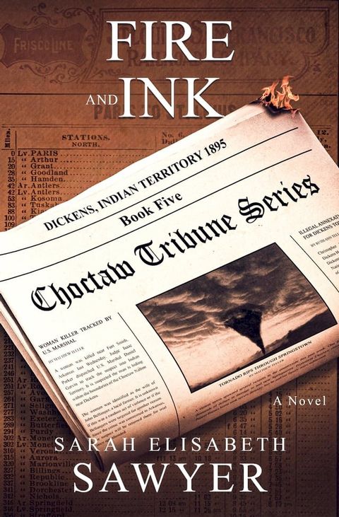 Fire and Ink (Choctaw Tribune Historical Fiction Series, Book 5)(Kobo/電子書)