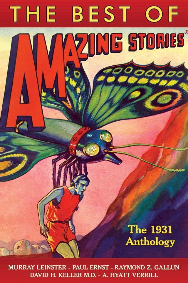  The Best of Amazing Stories—The 1931 Anthology(Kobo/電子書)