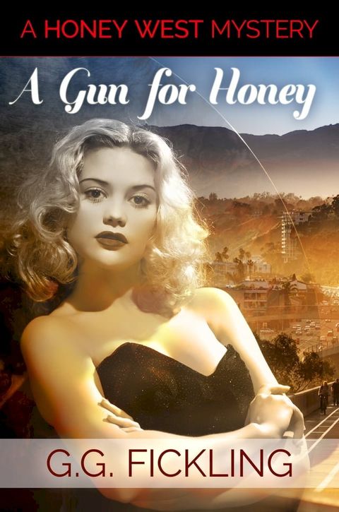 A Gun for Honey(Kobo/電子書)