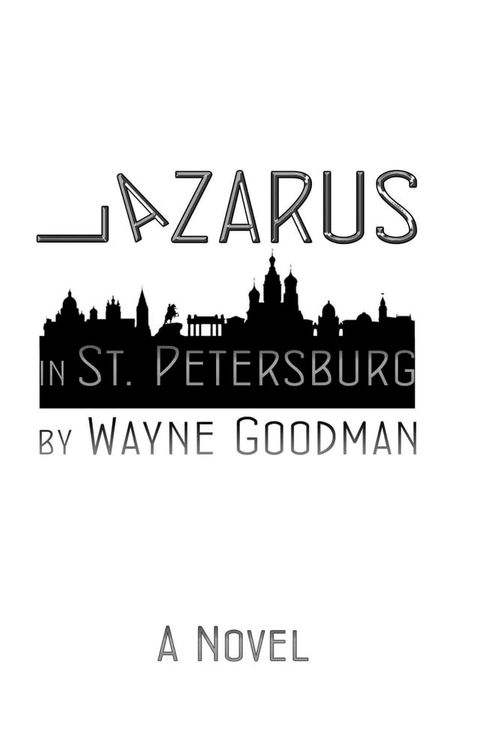 Lazarus in St. Petersburg(Kobo/電子書)