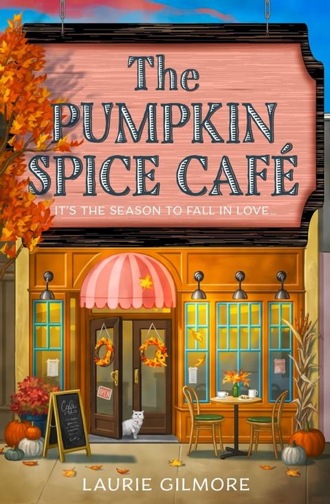 The Pumpkin Spice Café (Dream Harbor, Book 1)(Kobo/電子書)