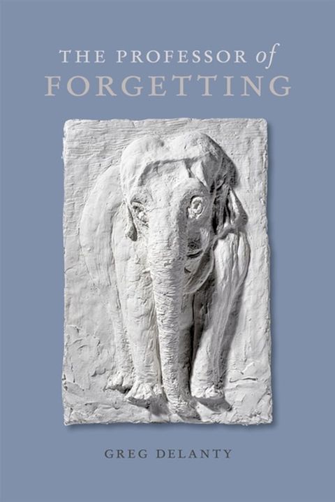 The Professor of Forgetting(Kobo/電子書)