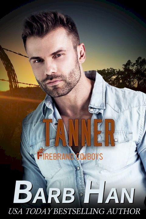 TANNER: Firebrand Cowboys(Kobo/電子書)