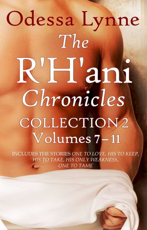 The R'H'ani Chronicles Collection 2, Volumes 7–11(Kobo/電子書)