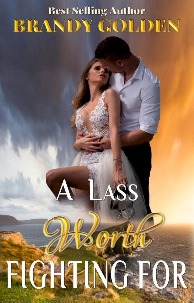  A Lass Worth Fighting For(Kobo/電子書)