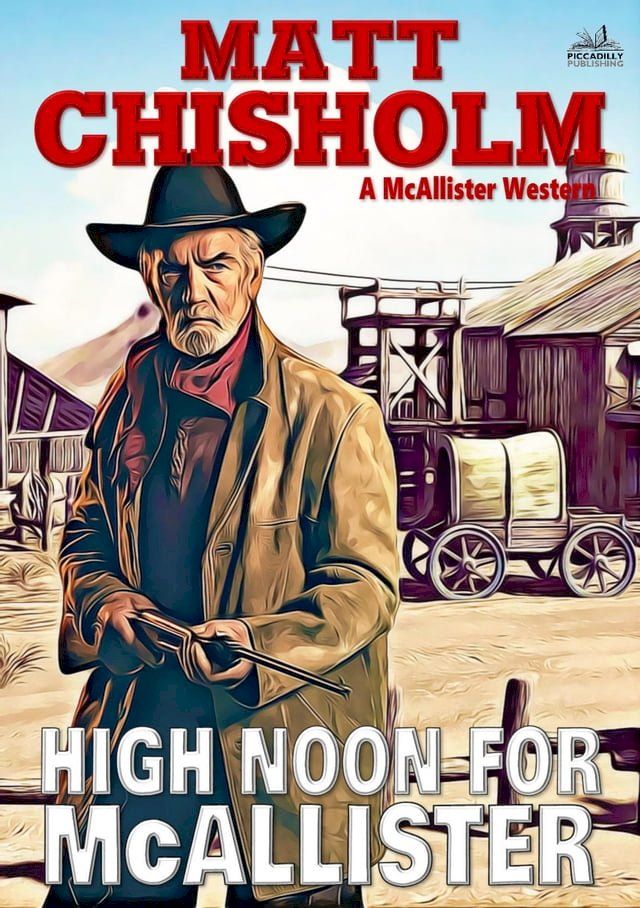  High Noon for McAllister (A Rem McAllister Western)(Kobo/電子書)