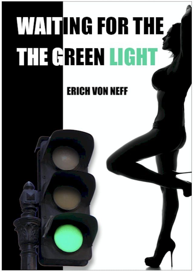  Waiting for the Green Light(Kobo/電子書)