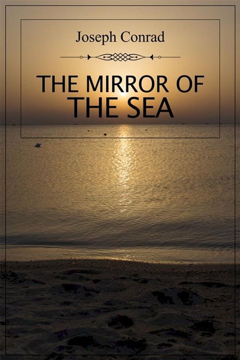 The Mirror of the Sea(Kobo/電子書)