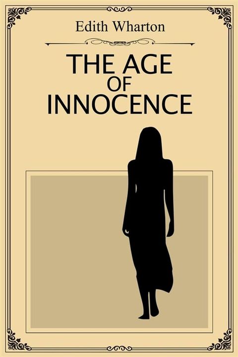 The Age of Innocence(Kobo/電子書)