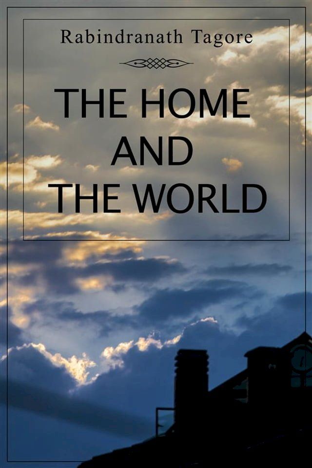  The Home and the World(Kobo/電子書)