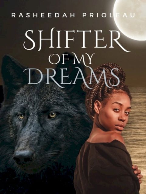 Shifter of my Dreams(Kobo/電子書)