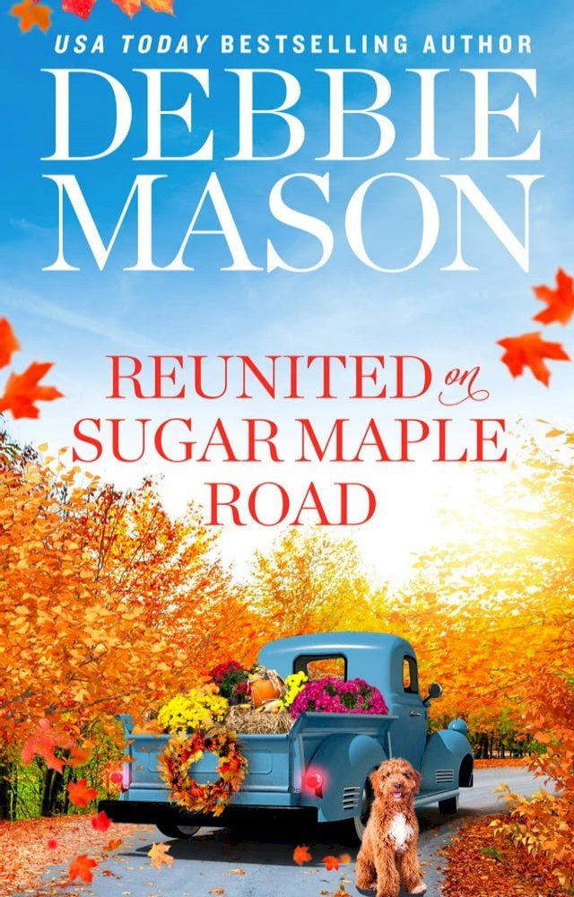  Reunited on Sugar Maple Road(Kobo/電子書)